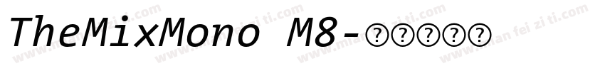 TheMixMono M8字体转换